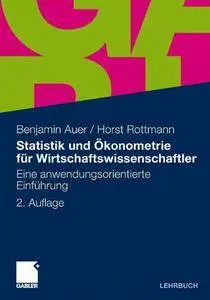 Statistik und Ökonometrie für Wirtschaftswissenschaftler