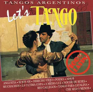 V.A. - Let's Tango. Tangos argentinos (1992)