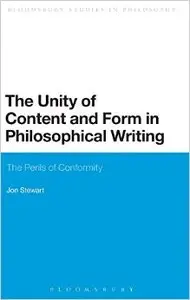 The Unity of Content and Form in Philosophical Writing: The Perils of Conformity