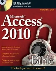 Michael R. Groh, "Access 2010 Bible" (Repost)