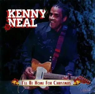 Kenny Neal - I'll Be Home For Christmas (2015)