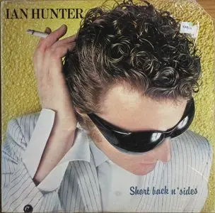 Ian Hunter - Short Back n' Sides (1981) [VINYL] - SEALED - 24-bit/96kHz plus CD-compatible format