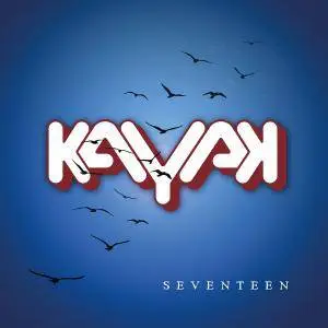 Kayak - Seventeen (2018) [Official Digital Download]