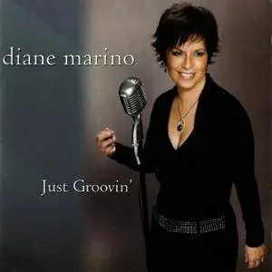 Diane Marino - Just Groovin' (2008)