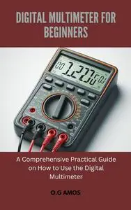 Digital Multimeter For Beginners