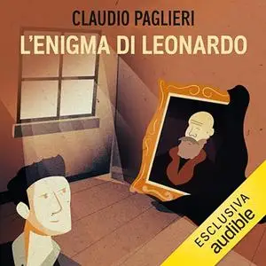 «L'enigma di Leonardo» by Claudio Paglieri