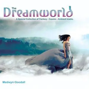 Medwyn Goodall - The Dreamworld (2016)