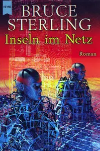 Inseln im Netz By Bruce Sterling