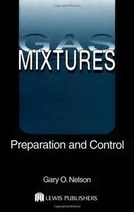Gas Mixtures: Preparation and Control