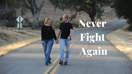 Never Fight Again