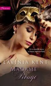 Lavinia Kent - Madame Rouge