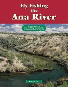 «Fly Fishing the Ana River» by Harry Teel