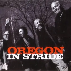 Oregon - In Stride (2010) {CAM Jazz}