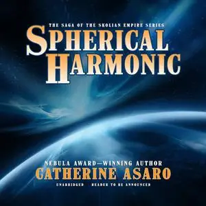 «Spherical Harmonic» by Catherine Asaro