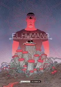 El humano, de Lucas Varela & Diego Agrimbau