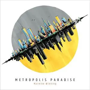 Mareike Wiening feat. Rich Perry, Dan Tepfer, Alex Goodman & Johannes Felscher - Metropolis Paradise (2019) [24/44]