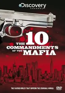 Discovery Channel - Ten Commandments of the Mafia (2008)