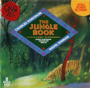 RSO Berlin, David Zinman - Charles Koechlin: The Jungle Book (Le livre de la jungle) (1994) 2CDs