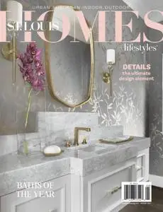 St. Louis Homes & Lifestyles - August 2021