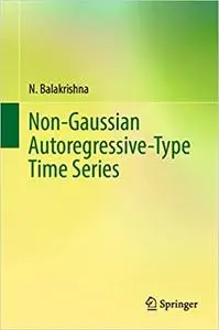 Non-Gaussian Autoregressive-Type Time Series