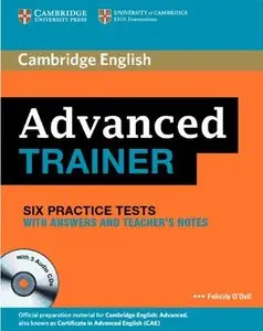 Advanced Trainer Six Practice Tests with Answers and Audio CDs (3) (Authored Practice Tests)
