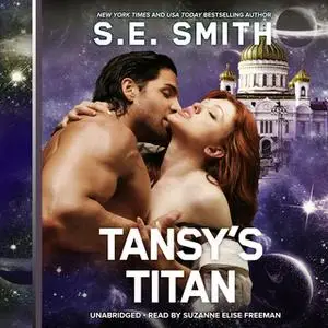 «Tansy's Titan» by S.E. Smith