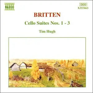 Benjamin Britten - Cello Suites Nos. 1-3
