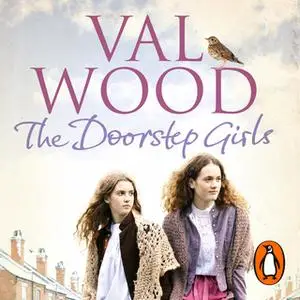 «The Doorstep Girls» by Val Wood