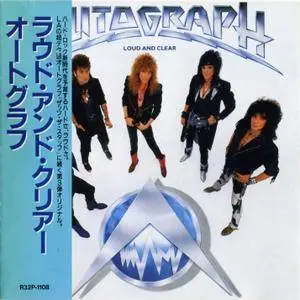 Autograph - Loud And Clear (1987) [Japan, 1st Press]