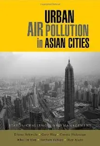Urban Air Pollution in Asian Cities: Status, Challenges and Management (Repost)