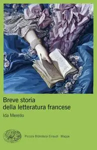 Ida Merello - Breve storia della letteratura francese