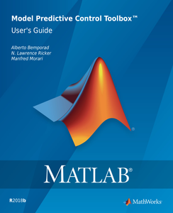 Matlab Model Predictive Control Toolbox User’s Guide