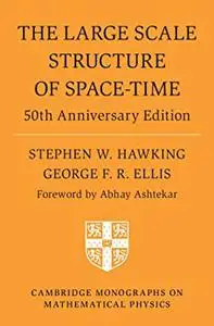 The Large Scale Structure of Space-Time: 50th Anniversary Edition