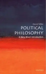 Political Philosophy: A Very Short Introduction [Repost]