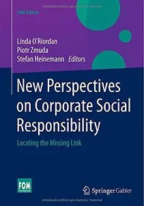 New Perspectives on Corporate Social Responsibility: Locating the Missing Link (repost)