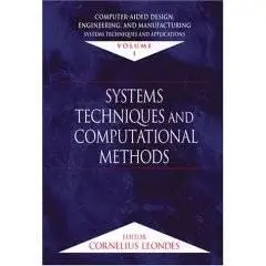 Computer-Aided Design, Engineering, and Manufacturing: Systems Techniques and Applications (Seven Volume Set)