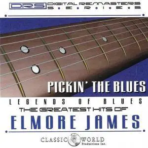 Elmore James - Pickin' The Blues: Greatest Hits Of Elmore James (2018)