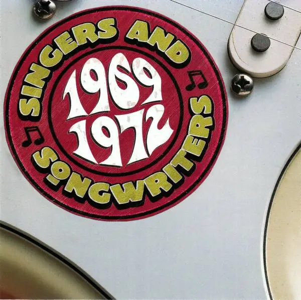 VA - Singers And Songwriters 1969-1972 (2CD) (2001) {Time-Life}