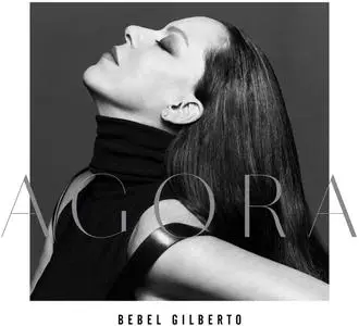 Bebel Gilberto - Agora (2020) [Official Digital Download]