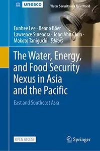 The Water, Energy, and Food Security Nexus in Asia and the Pacific: East and Southeast Asia