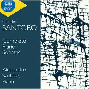 Alessandro Santoro - Santoro- Complete Piano Sonatas (2024) [Official Digital Download]