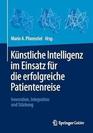 Künstliche Intelligenz im Einsatz für die erfolgreiche Patientenreise