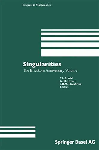 Singularities: the Brieskorn anniversary volume