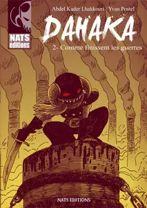 Dahaka - Tome 2 - Comme Finissent Les Guerres