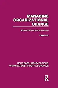 Managing Organizational Change