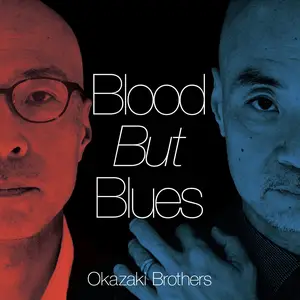 Okazaki Brothers - Blood But Blues (2026) [Official Digital Download 24/96]