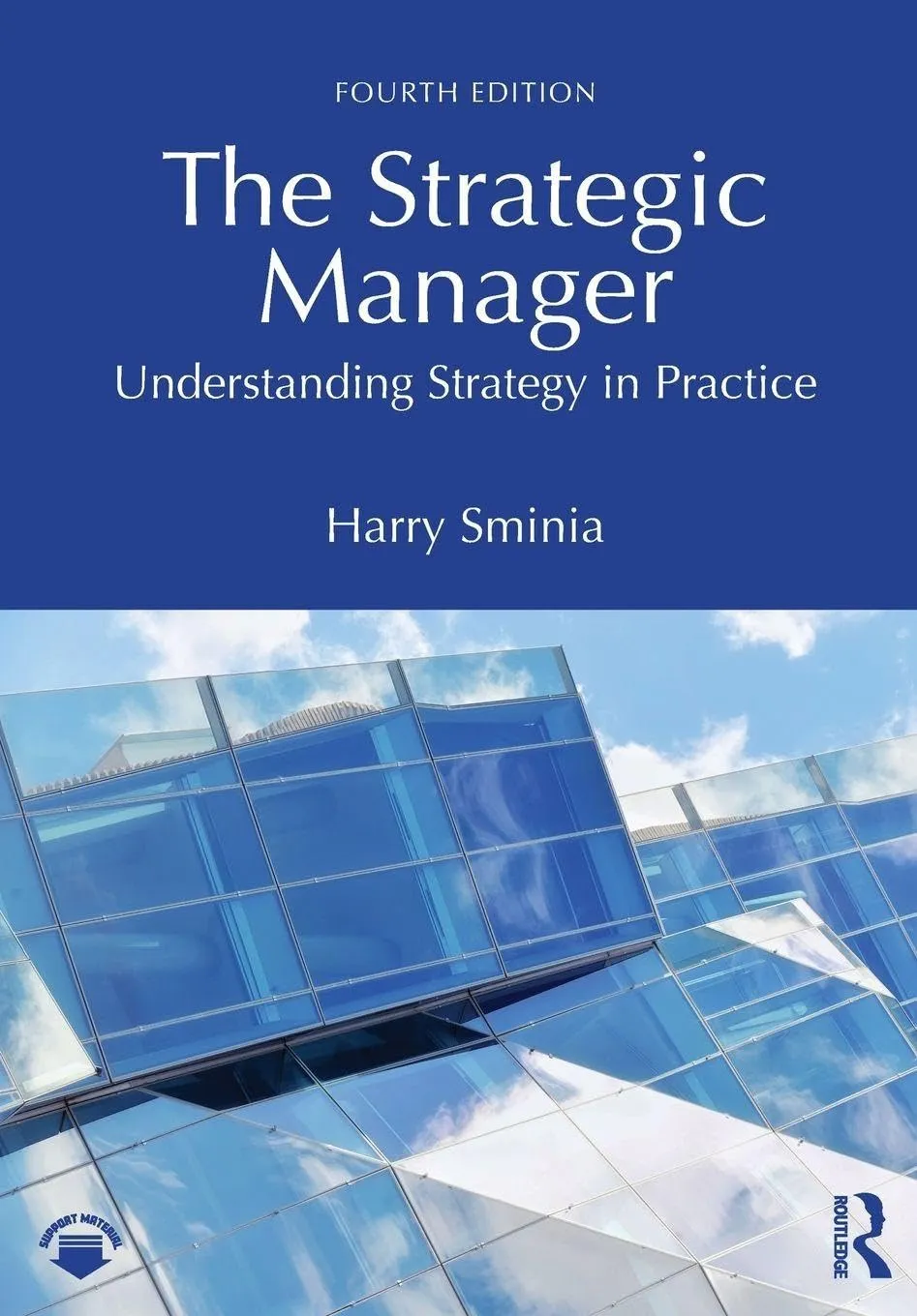 The Strategic Manager: Understanding Strategy in Practice