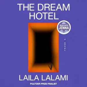 The Dream Hotel: A Novel [Audiobook]