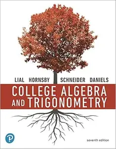College Algebra and Trigonometry (7th Edition)