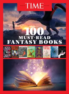 TIME Special Edition - 100 Must-Read Fantasy Books, 2025